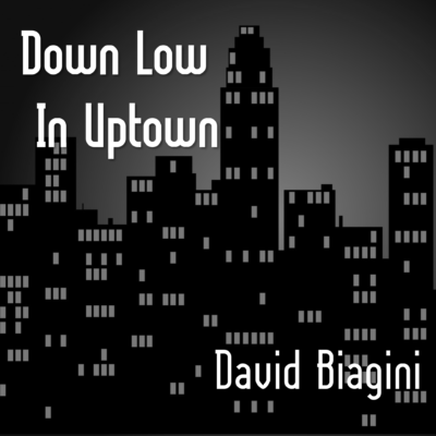 Down Low In Uptown Cover Art